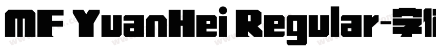 MF YuanHei Regular字体转换